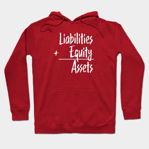 Accounting Equation: A = L + E Hoodie by spreadsheetnation